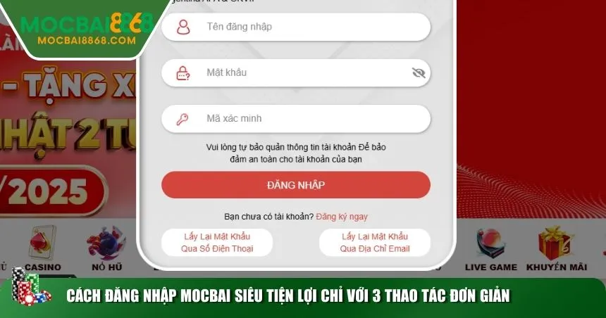 Cách đăng nhập MOCBAI siêu tiện lợi chỉ với 3 thao tác đơn giản