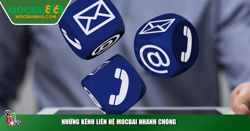 Những kênh liên hệ MOCBAI nhanh chóng