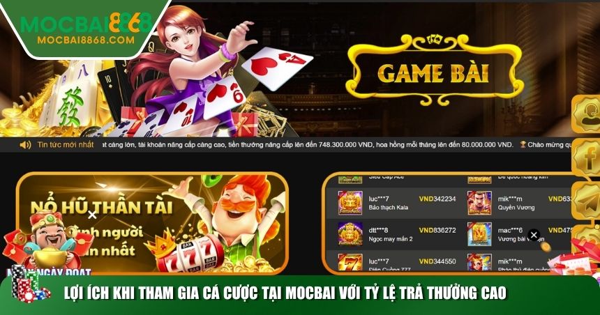 Lợi ích khi tham gia cá cược tại MOCBAI với tỷ lệ trả thưởng cao