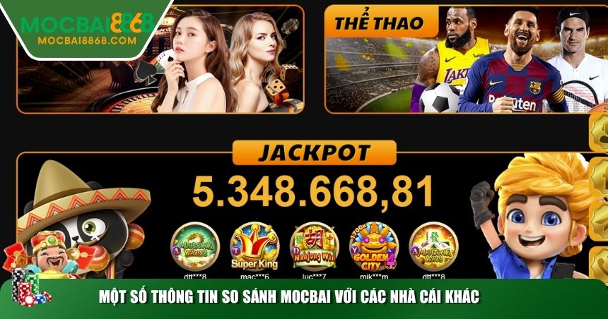 Một số thông tin so sánh MOCBAI với các nhà cái khác